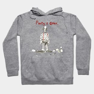 Party's Over Hoodie